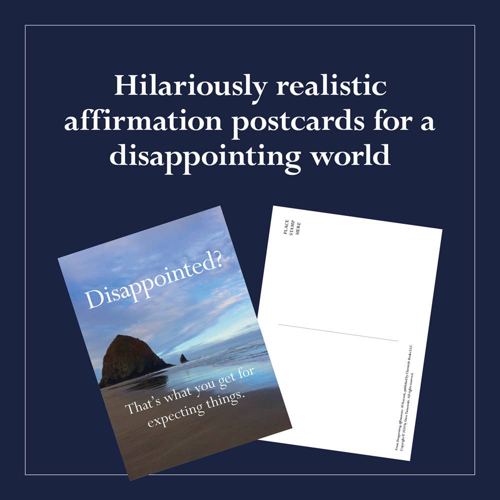 DISAPPOINTING AFFIRMATIONS: 30 POSTCARDS