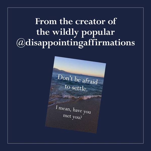 DISAPPOINTING AFFIRMATIONS: 30 POSTCARDS