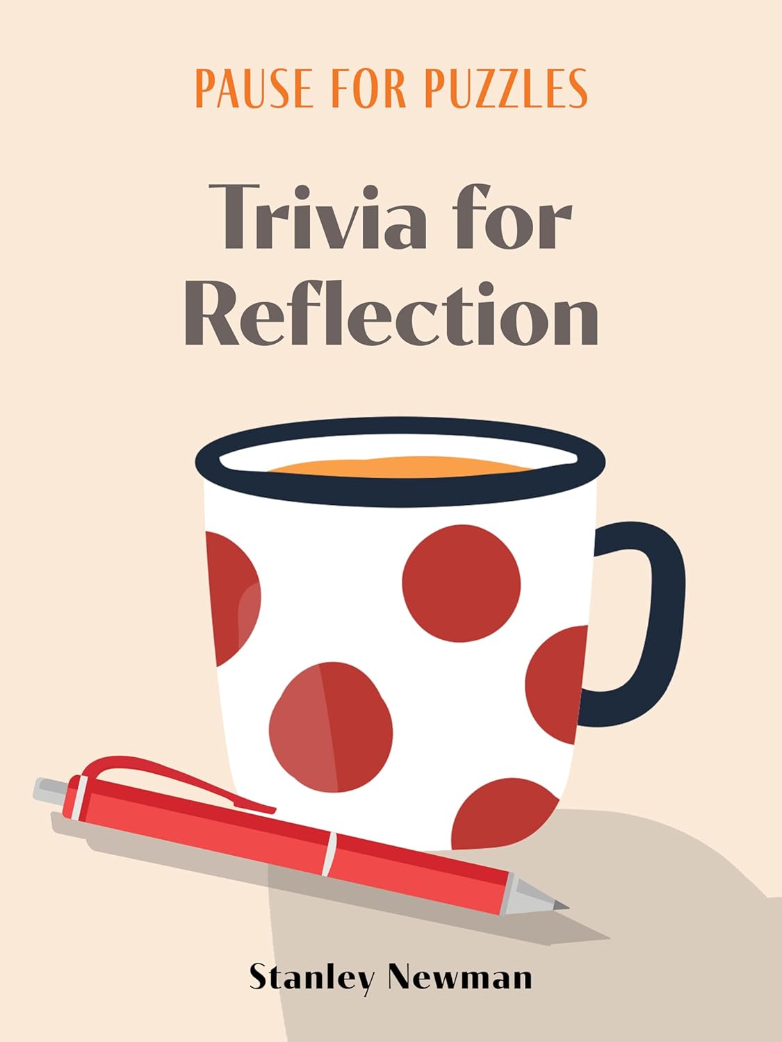 PAUSE FOR PUZZLES: TRIVIA FOR REFLECTION