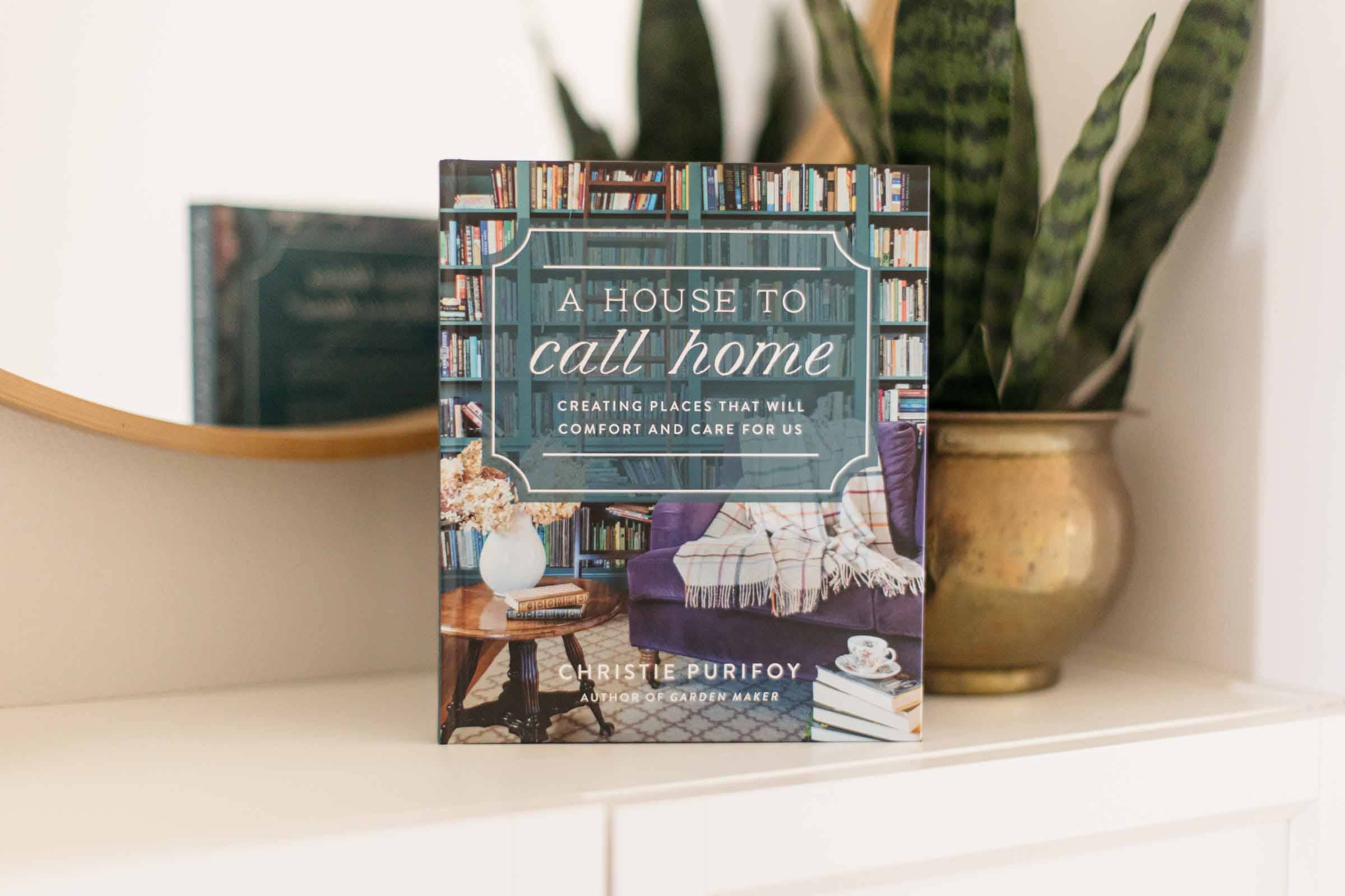 A HOUSE TO CALL HOME BOOK