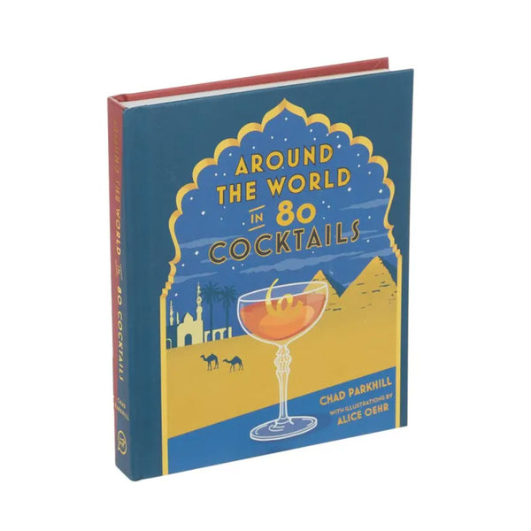 AROUND THE WORLD IN 80 COCKTAILS BOOK