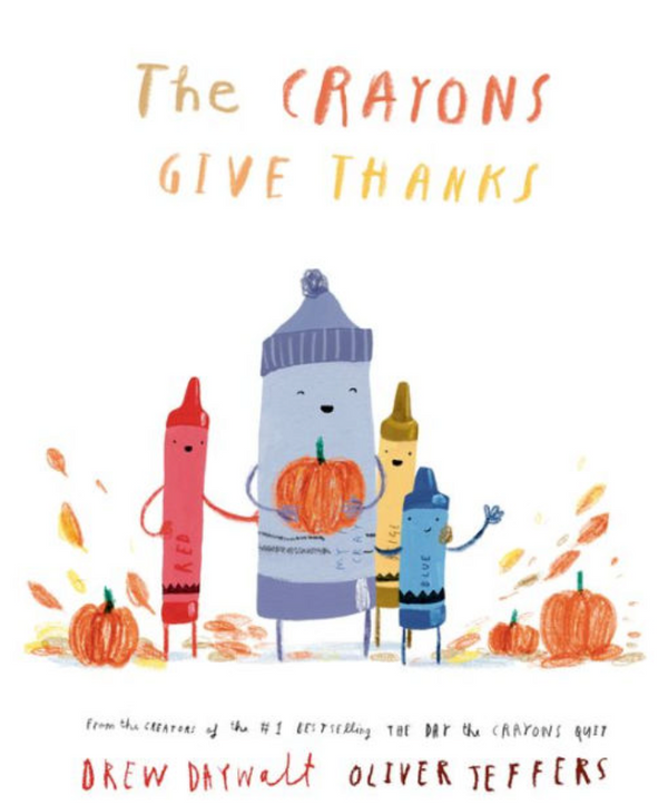 THE CRAYONS GIVE THANKS BOOK