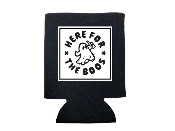 HERE FOR THE BOOS CAN COOLER: BLACK / REGULAR