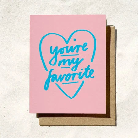 YOU'RE MY FAVORITE CARD | FRIENDSHIP CARD