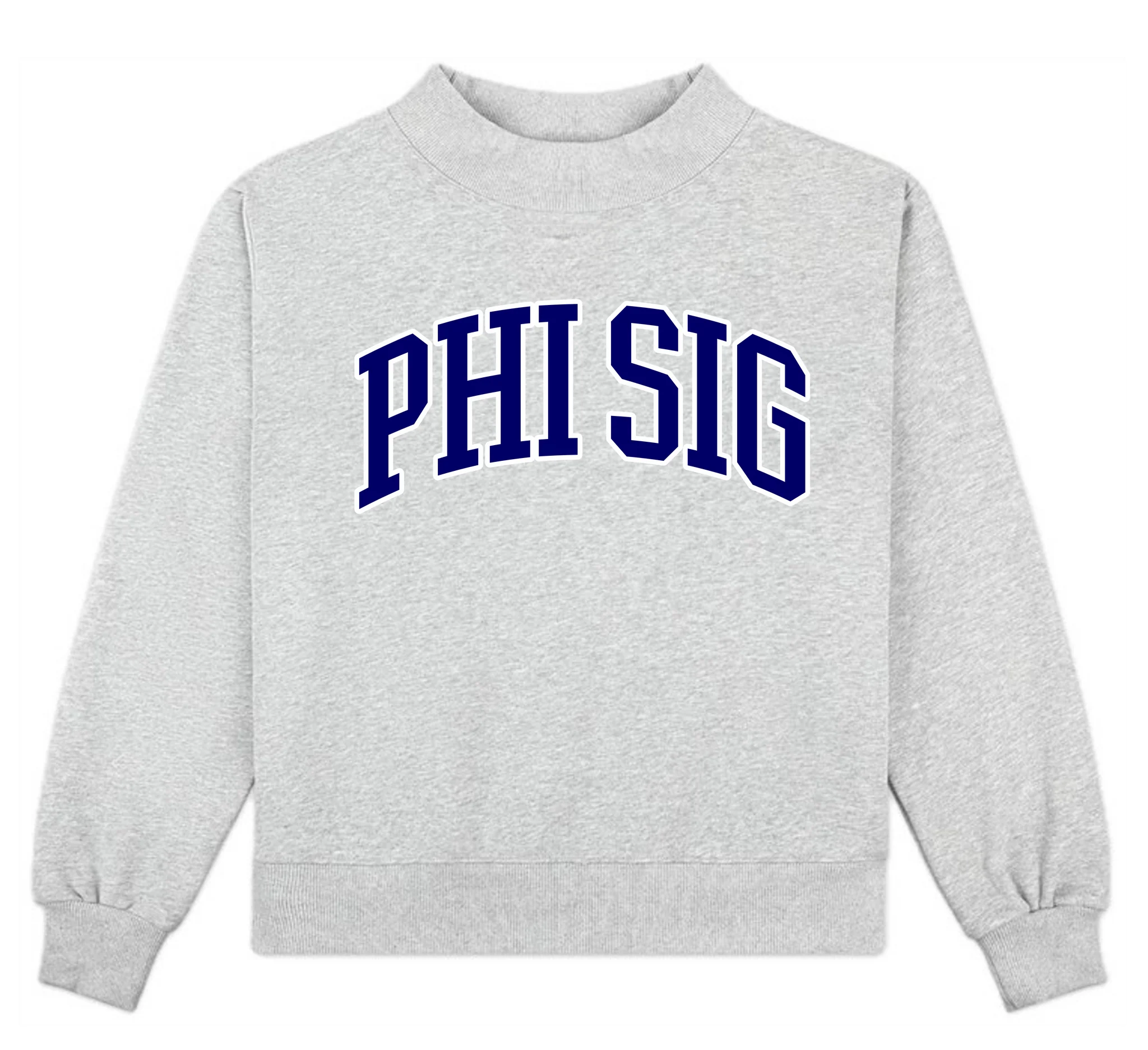 CAMPUS MOCK NECK SORORITY CREWNECK: PHI SIGMA SIGMA