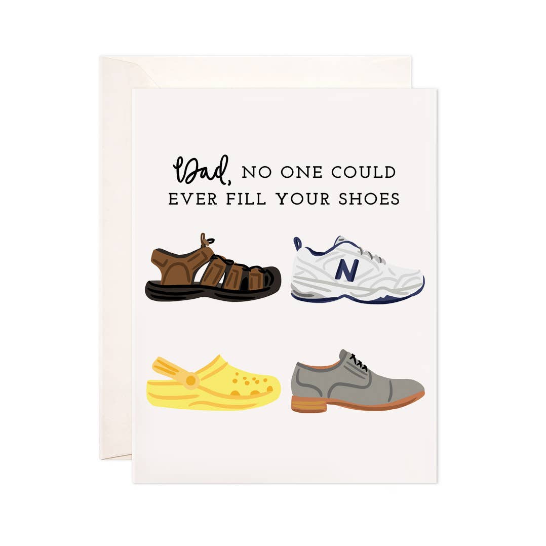 DAD'S SHOES GREETING CARD - FATHER'S DAY CARD