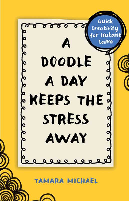 DOODLE A DAY KEEPS THE STRESS AWAY BOOK