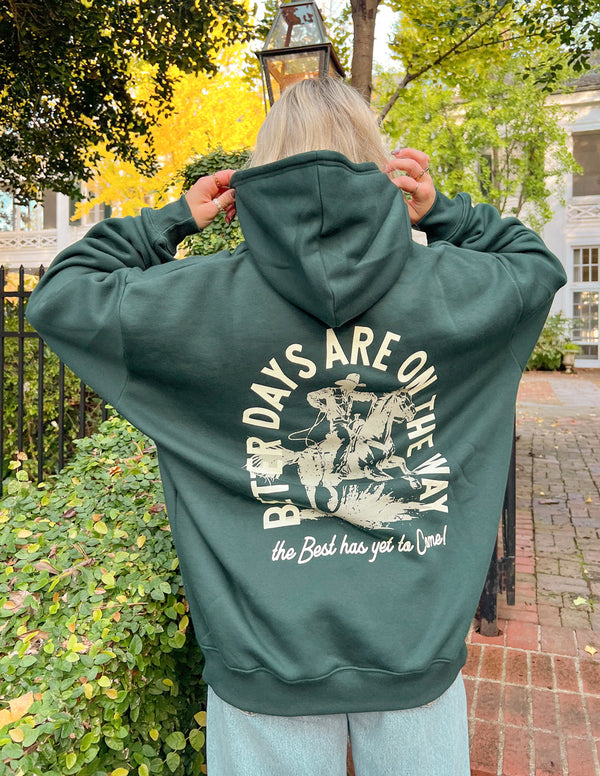 BETTER DAYS UNISEX HOODIE