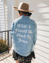 WHAT A FRIEND IN JESUS DENIM JACKET