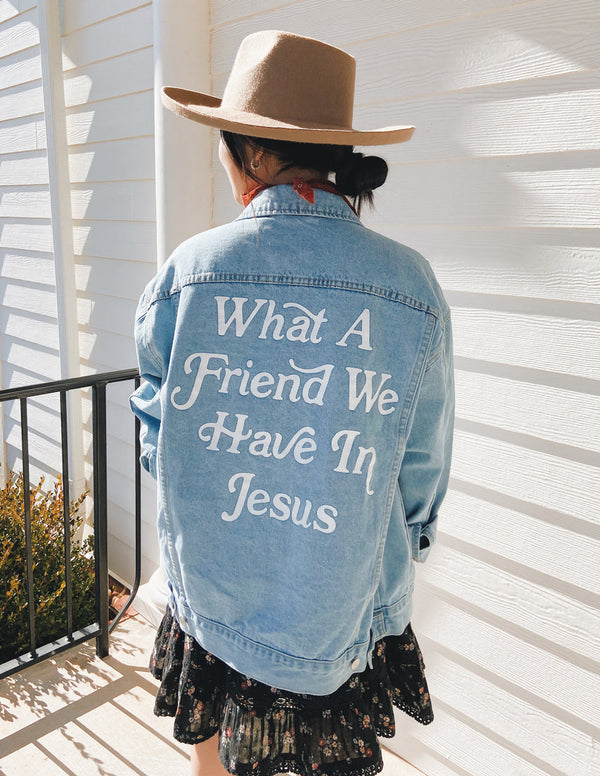 WHAT A FRIEND IN JESUS DENIM JACKET