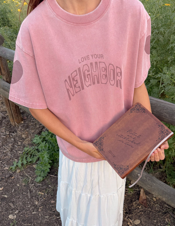 LOVE YOUR NEIGHBOR HEAVYWEIGHT TEE