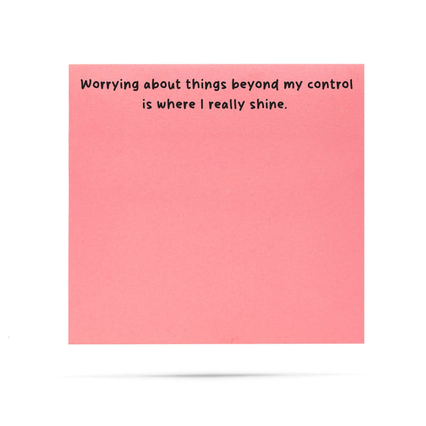 WORRYING ABOUT THINGS BEYOND MY CONTROL| FUNNY STICKY NOTES
