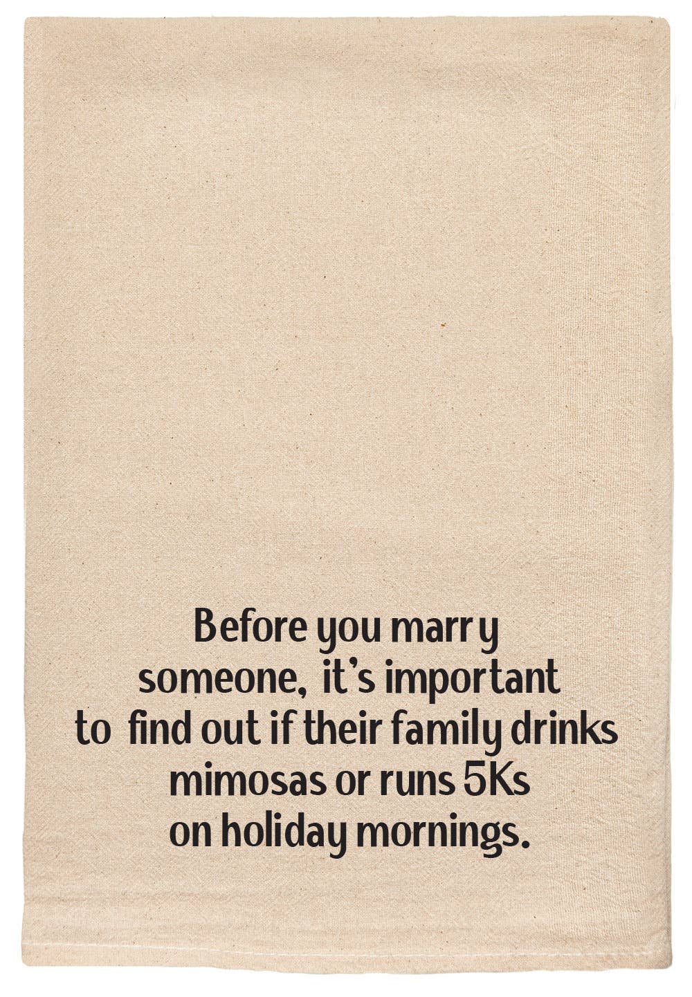 BEFORE YOU MARRY SOMEONE KITCHEN TEA TOWEL