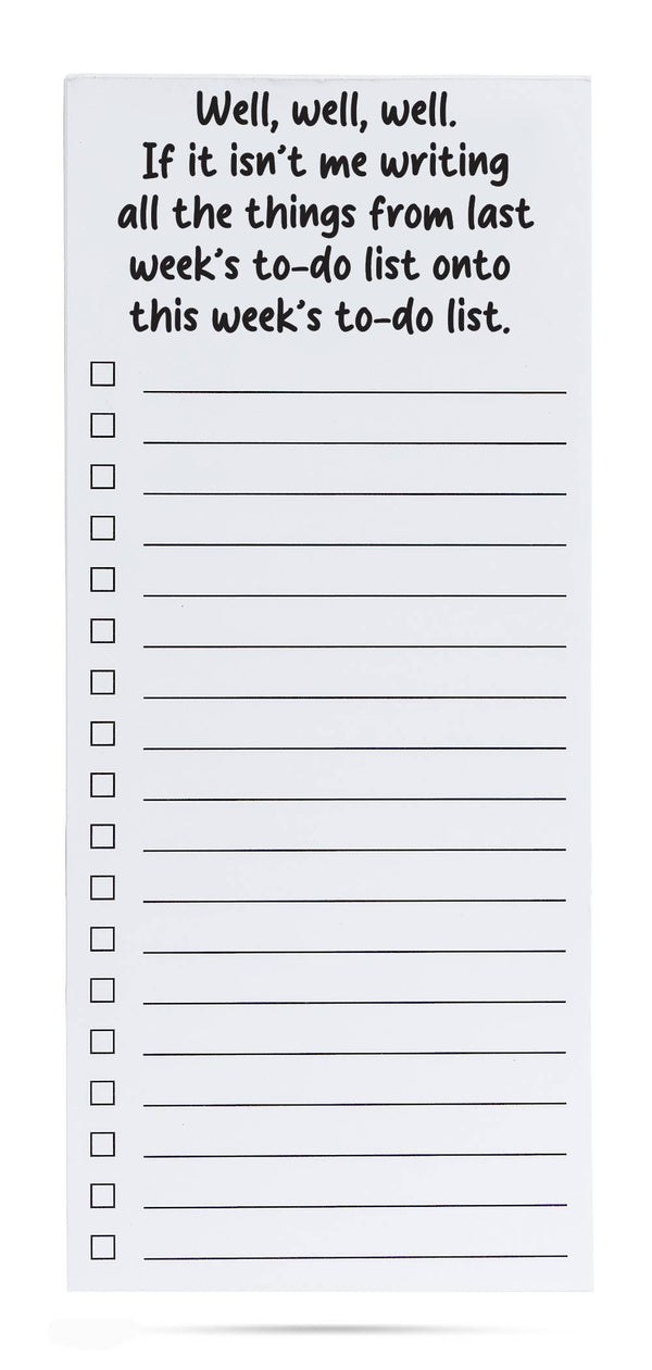 WELL, WELL WELL LIST NOTE PAD