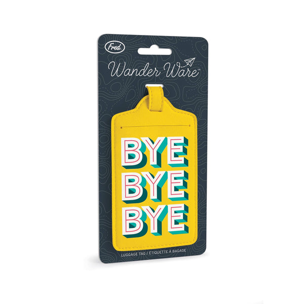 WANDER WARE - LUGGAGE TAG-BYE BYE