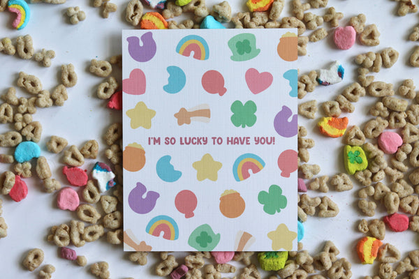 I'M SO LUCKY TO HAVE YOU