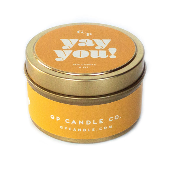 YAY YOU! 4 OZ. CANDLE TIN