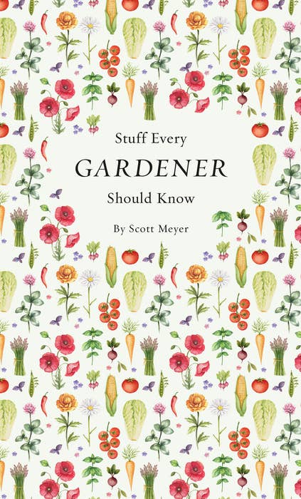 STUFF EVERY GARDENER SHOULD KNOW BOOK