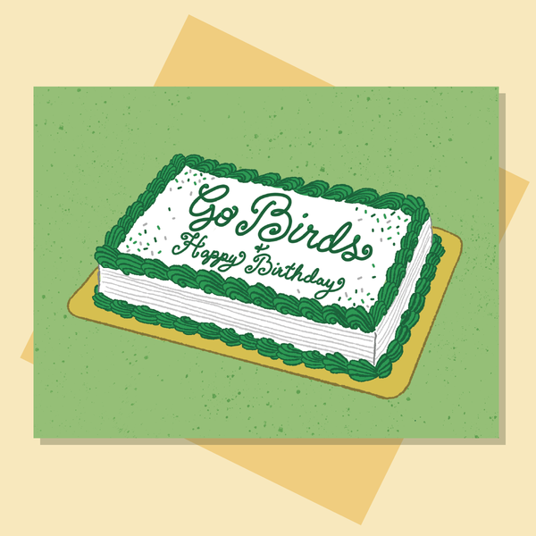 GO BIRDS HAPPY BIRTHDAY GREETING CARD