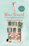 SLOW TRAVEL JOURNAL