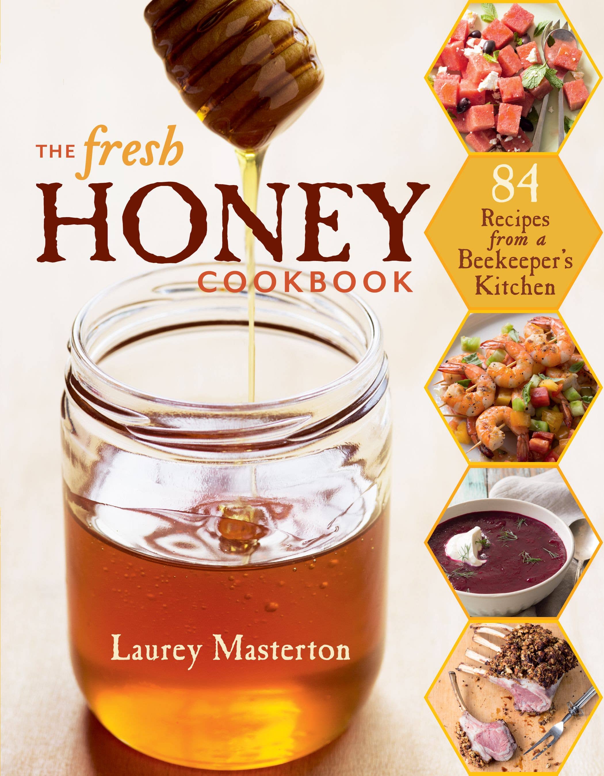 THE FRESH HONEY COOKBOOK
