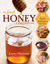 THE FRESH HONEY COOKBOOK