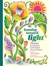 LEANING TOWARD LIGHT POEM BOOK
