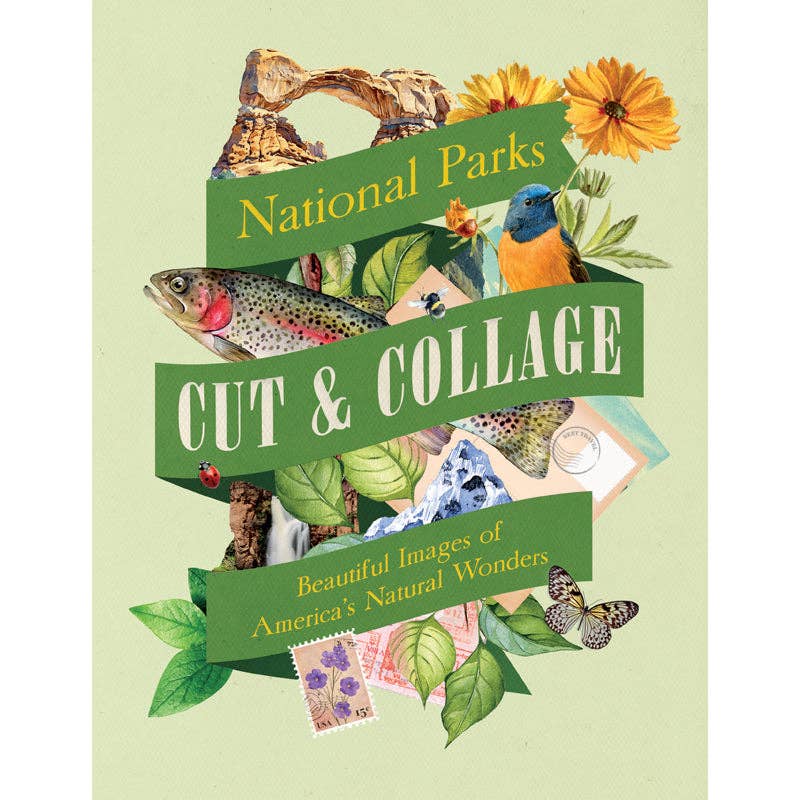 CUT AND COLLAGE NATIONAL PARKS