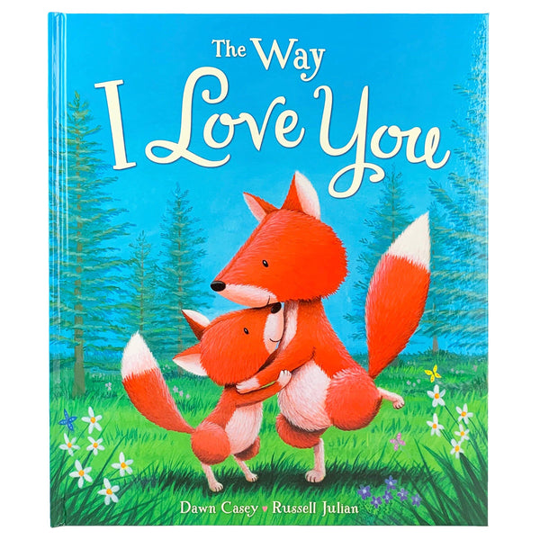 THE WAY I LOVE YOU PADDED BOARD BOOK