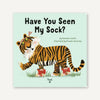 Book cover of 'Have You Seen My Sock?' with a tiger illustration on a light green background
