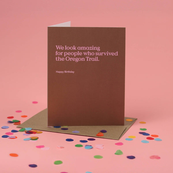 OREGON TRAIL FUNNY BIRTHDAY CARD