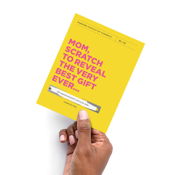 SCRATCH-OFF CARD - BEST GIFT EVER - MOTHER'S DAY/BIRTHDAY