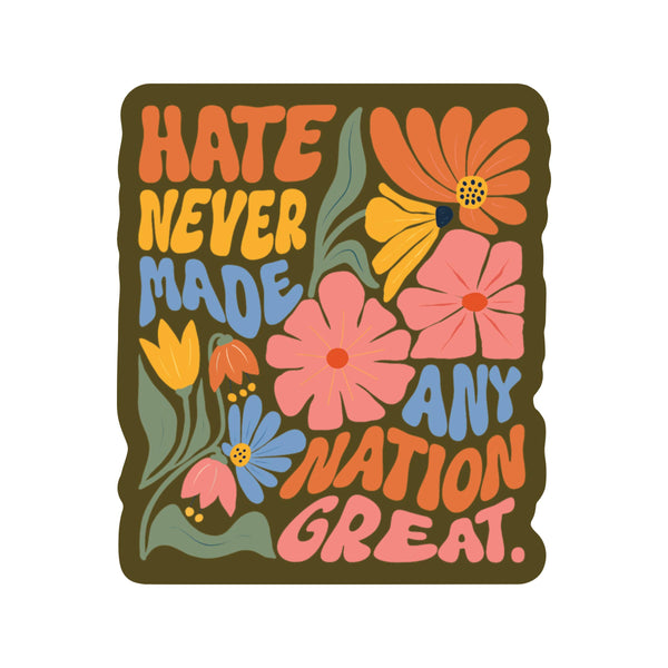 HATE GREAT STRENGTH HOPE TOGETHER STICKER
