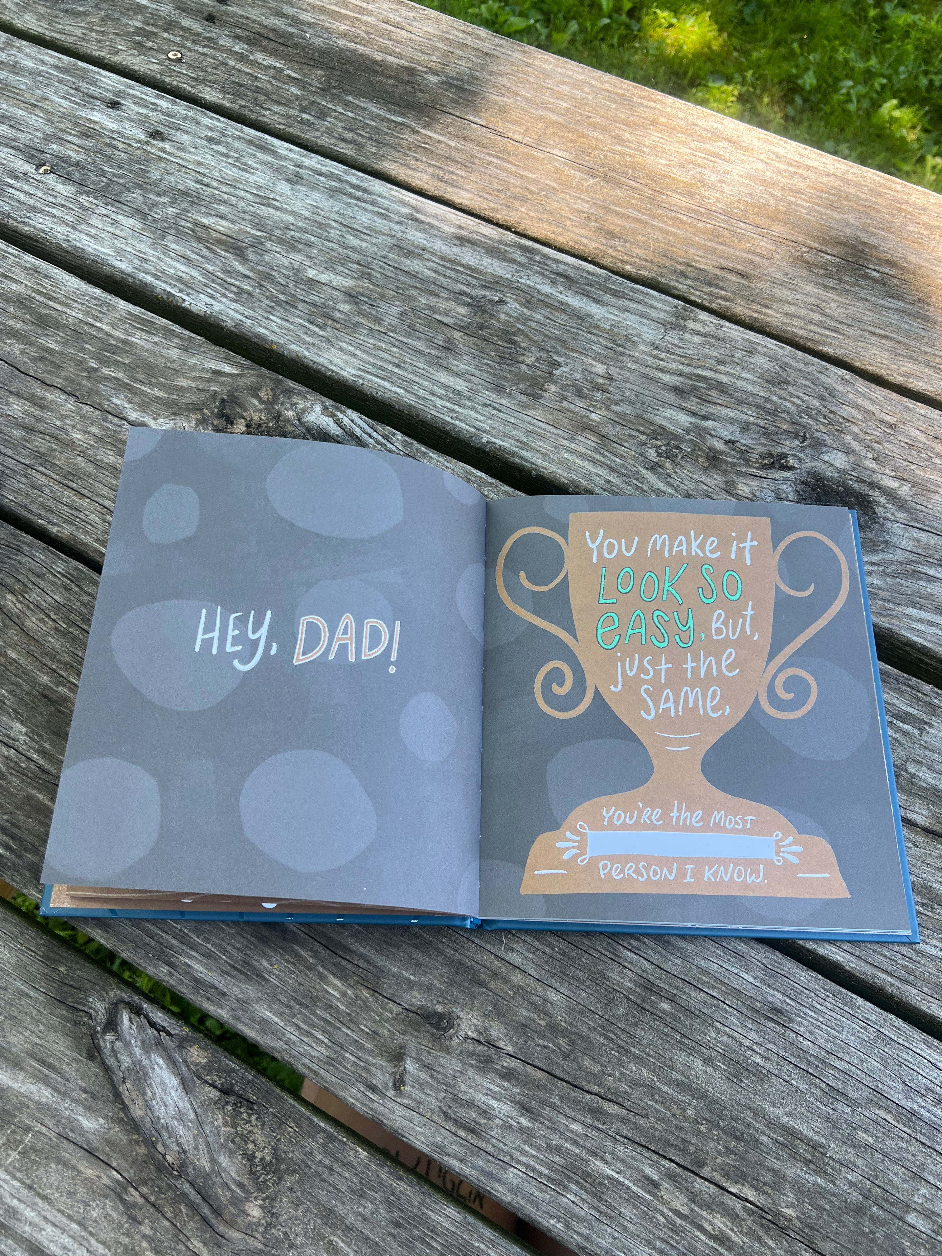 DAD, I WROTE A BOOK ABOUT YOU BOOK