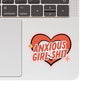 ANXIOUS GIRL SHIT VINYL STICKER