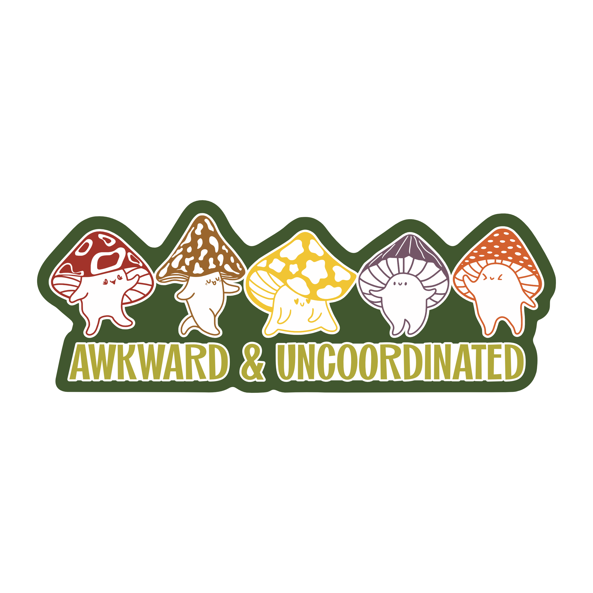 AWKWARD UNCOORDINATED FUNNY MUSHROOM CUTE STICKER