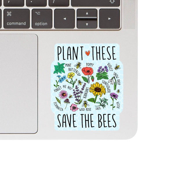 PLANT THESE SAVE BEES POLLINATORS PLANT STICKER