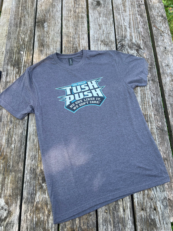 TUSH PUSH ADULT TEE