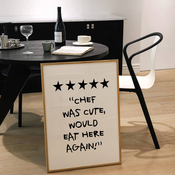 CHEF WAS CUTE RATING | FUNNY KITCHEN WALL ART PRINT