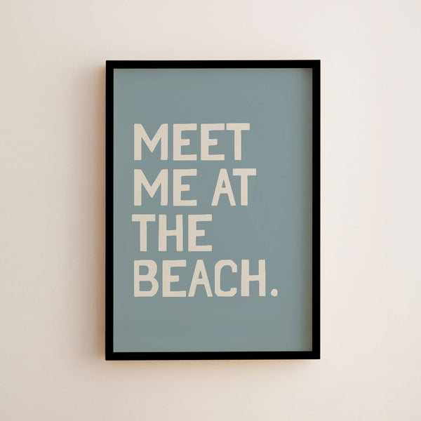 MEET ME AT THE BEACH WALL ART PRINT | BEACHY SUMMER DECOR