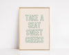 TAKE A SEAT SWEET CHEEKS | FUNNY BATHROOM WALL ART PRINT