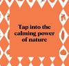 Motivational quote 'Tap into the calming power of nature' with nature-themed design elements on a brown background.