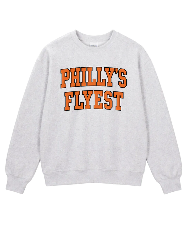 PHILLY'S FLYEST SWEATSHIRT