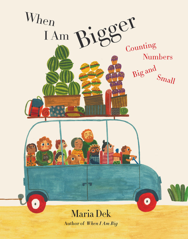 WHEN I AM BIGGER