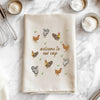 WELCOME TO OUR COOP- WATERCOLOR KITCHEN TOWELS
