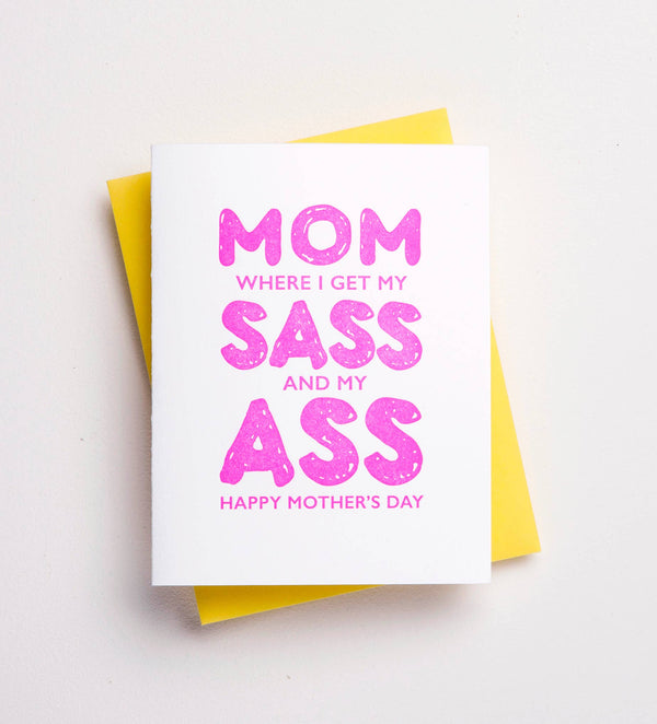 SASS ASS MOTHER'S DAY GREETING CARD