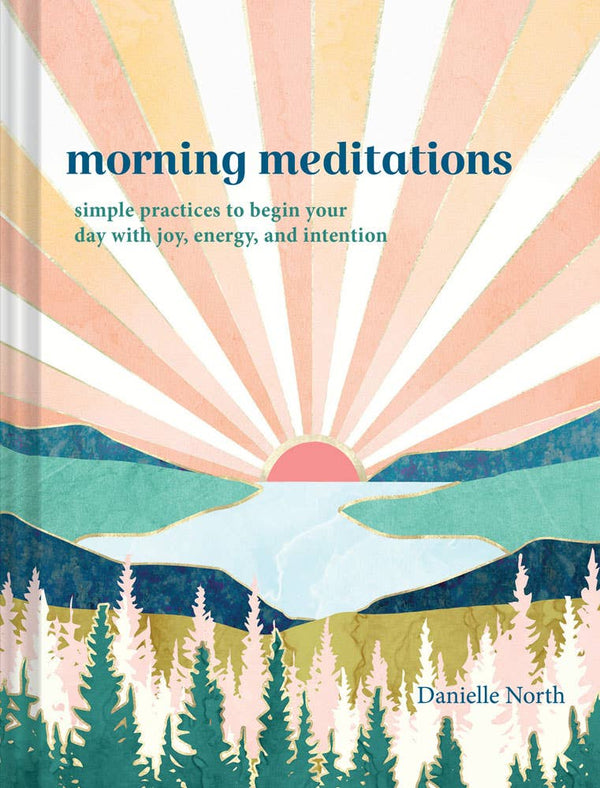 Cover of the 'Morning Meditations Journal' featuring a stylized sun rise with rays and nature elements, titled 'morning meditations' by Danielle North.