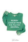 Green fleece sweatshirt with 'MERRY CHRISTMAS YA FILTHY ANIMAL' text in white.