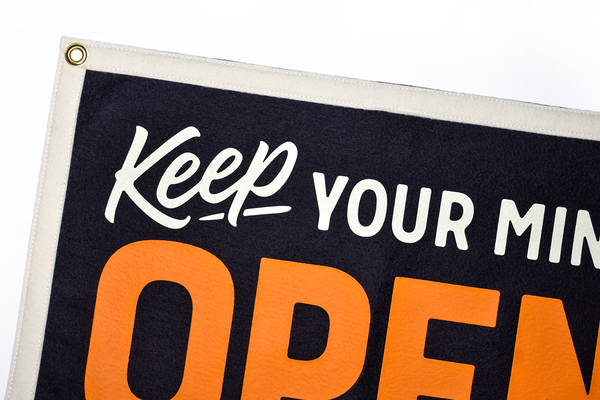 KEEP YOUR MIND OPEN CAMP FLAG