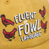 FLUENT FOWL LANGUAGE BASEBALL CAP